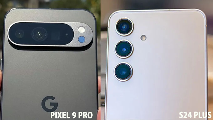 Nên mua Pixel 9 Pro cũ hay Galaxy S24 Plus cũ xét theo camera