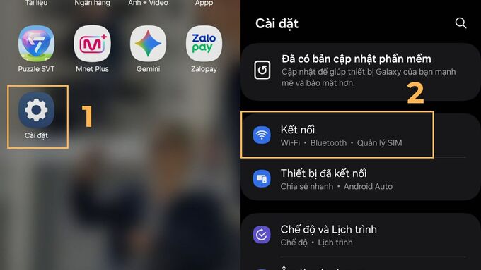 Vào Cài đặt và chọn Kết nối