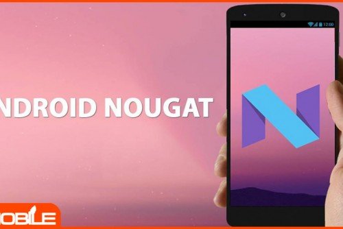 Samsung chính thức tung ra phiên bản Android 7.0 Nougat vào tuần tới