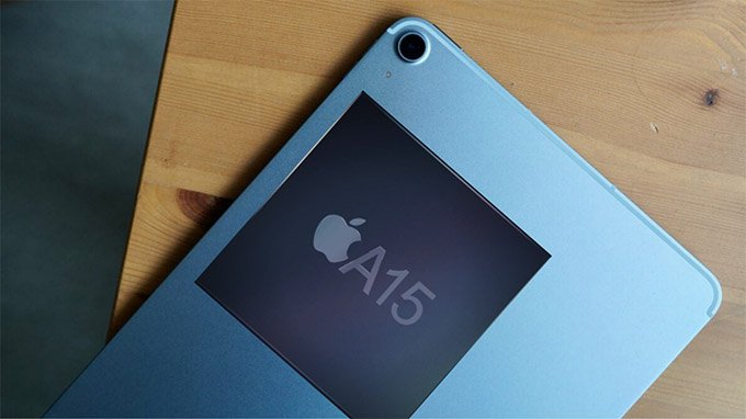 iPad Air 2022 sẽ được trang bị chip xử lý A15 Bionic