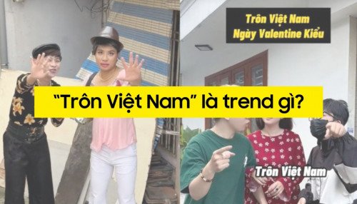 'Trôn Việt Nam' là trend gì? Tại sao hot rần rần trên Tiktok, Facebook?