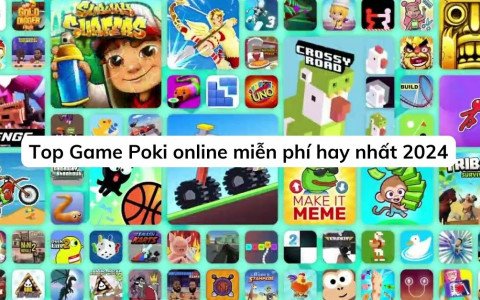 Top Game Poki online miễn phí hay nhất 2024, tải về ngay!