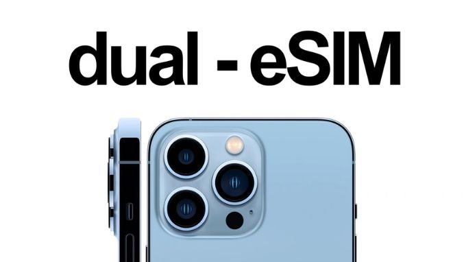 Phiên bản iPhone 13 có hỗ trợ 2 eSIM