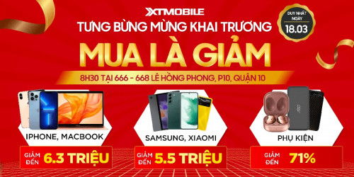 Mừng khai trương XTmobile 666 - 668 Lê Hồng Phong: Đồng loạt giảm đến 6,3 triệu