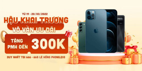 Hậu khai trương 666 - 668 Lê Hồng Phong: Tặng PMH trị giá đến 300.000đ