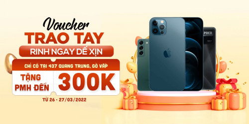 Săn voucher tại 437 Quang Trung: Mua điện thoại giảm đến 300K