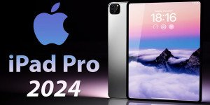 iPad Pro 2024 có gì mới: Tổng hợp những thay đổi đáng chú ý!