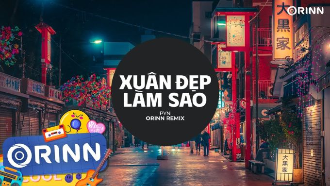 Xuân Đẹp Làm Sao (Remix)