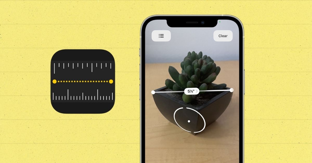 Hướng dẫn đo kích thước trên iPhone trực tiếp không cần tải thêm ứng dụng