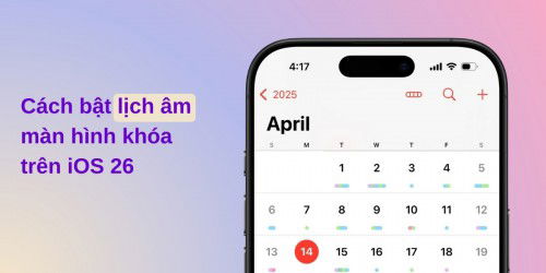 Cách bật lịch âm màn hình khóa trên iOS 26