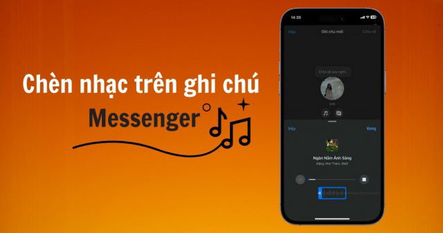 Hướng dẫn cách để nhạc trên ghi chú Messenger