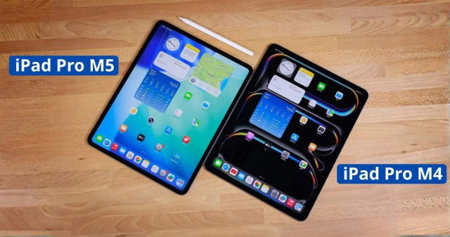 So sánh iPad Pro M5 và iPad Pro M4