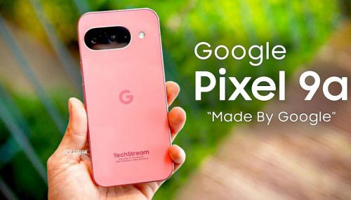 5 nâng cấp đáng chú ý của Google Pixel 9a so với các mẫu trước