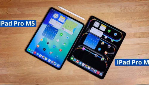So sánh iPad Pro M5 và iPad Pro M4: Có gì khác biệt?