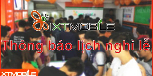 XTmobile thông báo lịch nghỉ lễ 30-04 và 01-05