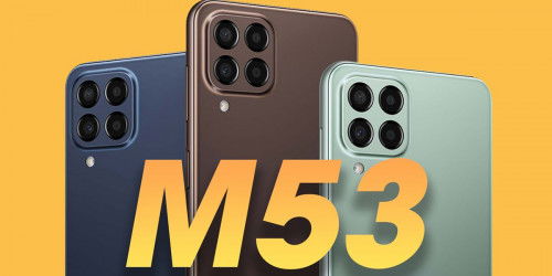 Galaxy M53 5G: Thêm một smartphone tầm trung của Samsung được trang bị ống kính 108MP