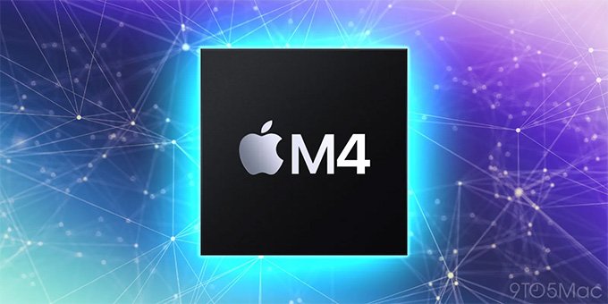Thông tin cần biết về chipset Apple M4 thế hệ mới