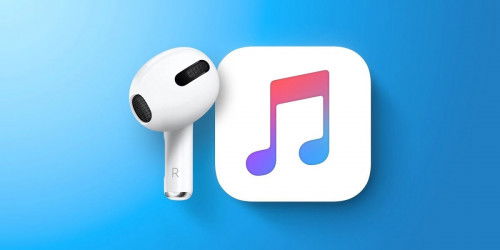 AirPods 3 và Apple Music HiFi sẽ được ra mắt ngay trong tháng 5 này