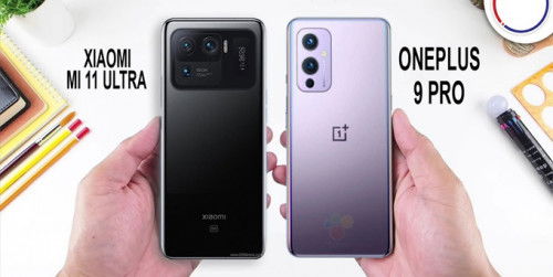 So sánh OnePlus 9 Pro và Xiaomi Mi 11 Ultra: Cuộc chiến đỉnh cao giữa các cực phẩm