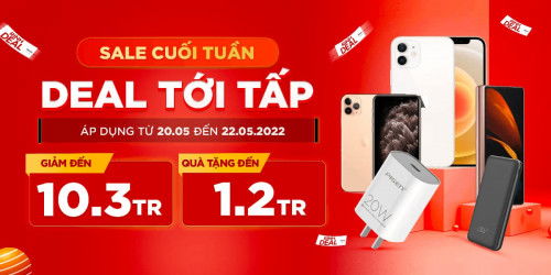 Sale cuối tuần: Điện thoại đồng loạt giảm đến 10,3 triệu, quà tặng đến 1,2 triệu