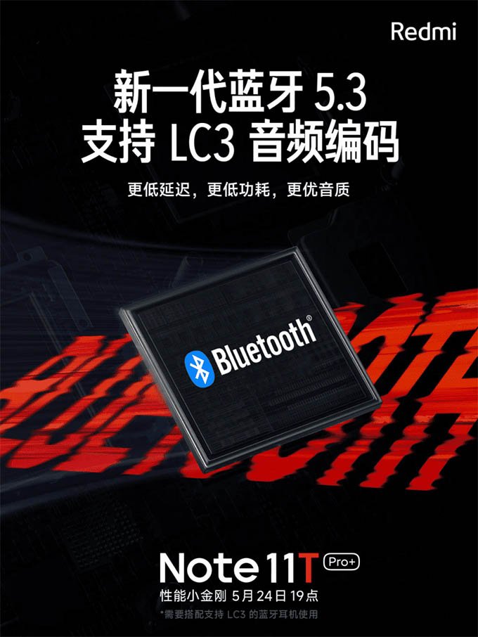 Redmi Note 11T Pro+ sẽ trở thành một trong những thiết bị đầu tiên hỗ trợ chuẩn Bluetooth 5.3 mới