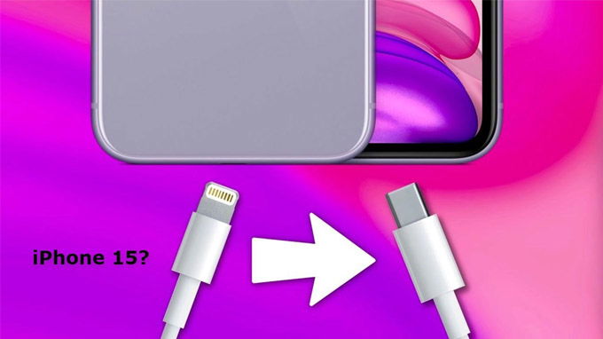 iPhone 15 sẽ có cổng sạc USB-C tại thị trường EU