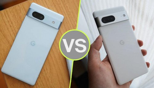 So sánh Google Pixel 7a và Google Pixel 7: Liệu có sự khác biệt lớn?