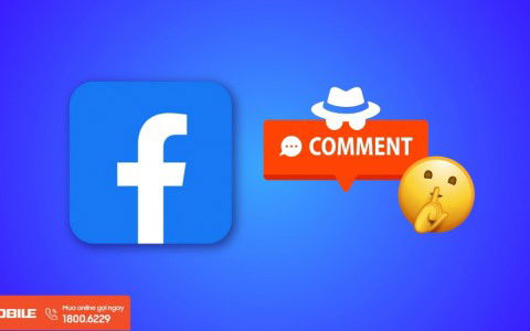 Cách bình luận ẩn danh trên Facebook, không sợ lộ thân phận