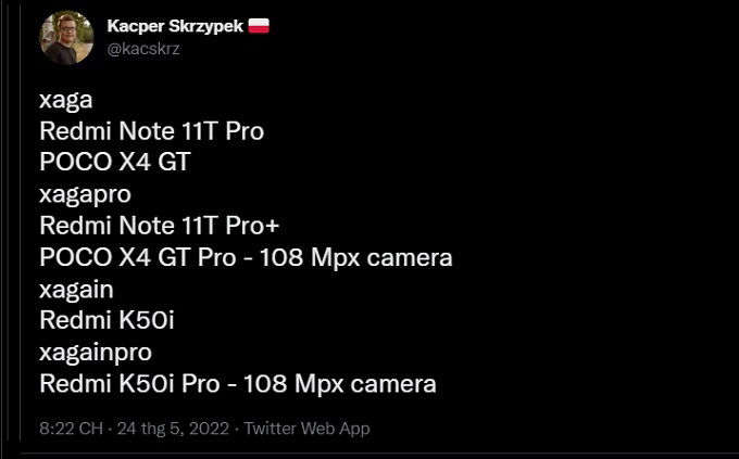 Leaker Kacper Skrzypek cho rằng dòng Redmi Note 11T Pro sẽ được đổi tên thành POCO dành cho thị trường toàn cầu