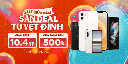 Deal tuyệt đỉnh: iPhone 13 series, Galaxy Z Fold 3, Note 20 Ultra giảm đến 10,4 triệu