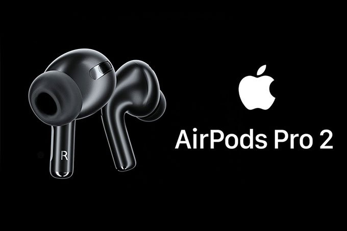 Tổng hợp toàn bộ tin tức về tai nghe không dây AirPods Pro 2 mới nhất