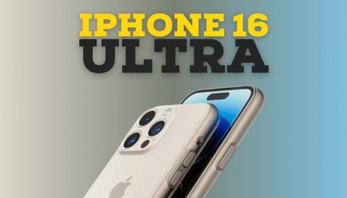 iPhone 16 Ultra có ra mắt trong năm nay không? Nó có gì khác biệt?