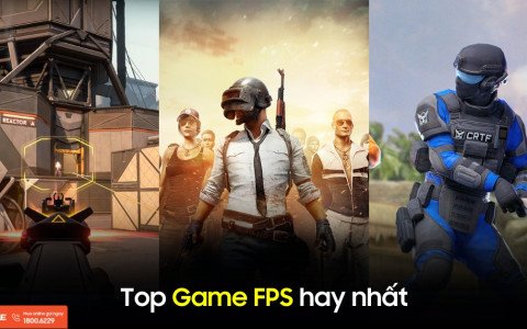 Top 10 game FPS hay nhất hiện nay trên PC và mobile