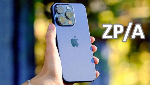 ZP/A là bản gì? iPhone ZP/A là của nước nào? Dùng có tốt không?