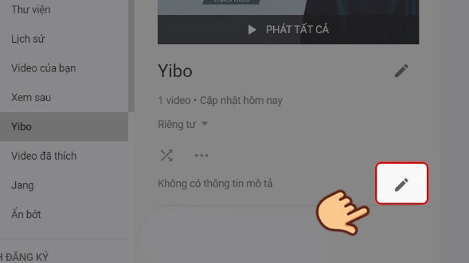 Bước 3 cách chỉnh sửa danh sách phát trên Youtube bằng máy tính