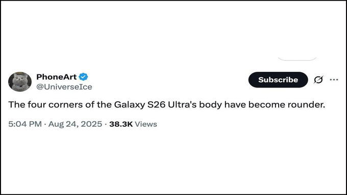 Thiết kế của Galaxy S26 Ultra sẽ có nhiều góc bo trò hơn