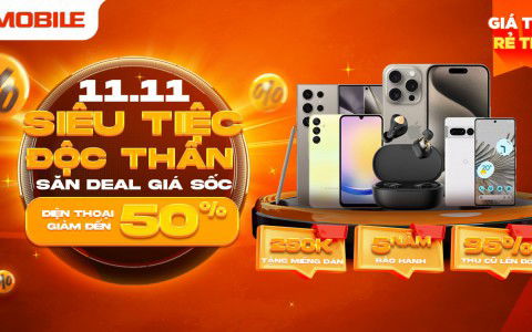 Siêu sale 11.11: Điện thoại giảm đến 12,2 triệu, phụ kiện giá chỉ từ 99K!