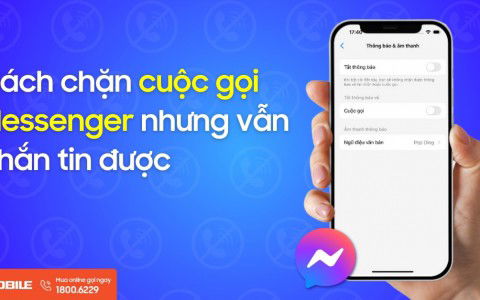 Cách chặn cuộc gọi Messenger nhưng vẫn nhắn tin nhắn được