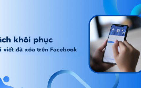 Cách khôi phục bài viết đã xóa trên Facebook chỉ với vài bước