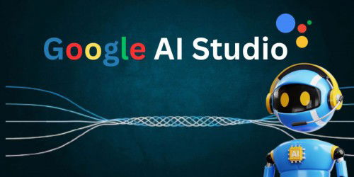 Google AI Studio là gì? Ưu nhược điểm của mô hình AI mới này