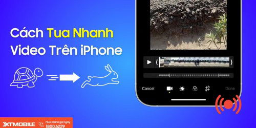 Cách tua nhanh video trên iPhone mà bạn nhất định phải biết