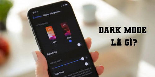 Dark Mode là gì? Hướng dẫn cách sử dụng chế độ Dark Mode trên iPhone