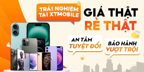 Trải nghiệm mua sắm tại XTmobile: Giá thật, rẻ thật, an tâm tuyệt đối