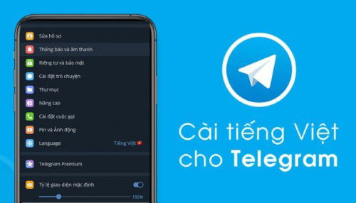 Hướng dẫn cách cài đặt tiếng Việt cho Telegram trên điện thoại & máy tính