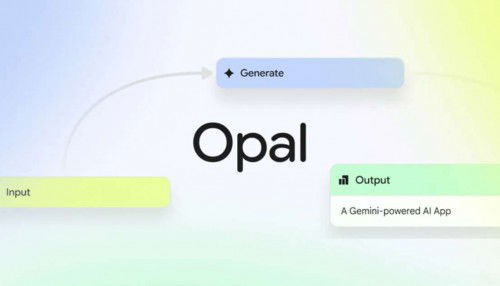 Google Opal là gì? Tìm hiểu về công cụ tạo ứng dụng AI không cần code