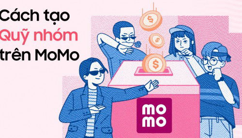 Cách tạo quỹ nhóm trên MoMo cùng bạn bè cực đơn giản