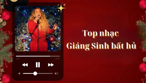 Top 25+ bài nhạc Giáng Sinh, Noel hay nhất mọi thời đại