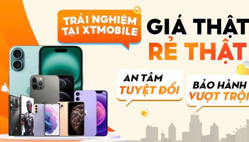 Trải nghiệm mua sắm tại XTmobile: Giá thật, rẻ thật, an tâm tuyệt đối