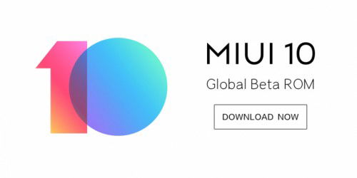 MIUI 10 Global Beta đã có sẵn trên 21 thiết bị Xiaomi