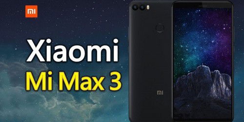 Xiaomi Mi Max 3 lộ ảnh thực tế: hai phiên bản, ra mắt vào 19/7